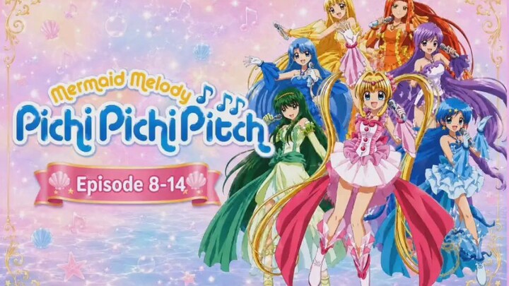 Pichi Pichi Pitch Mermaid Melody Episode 8-14 English Sub.