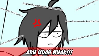 AKU UDAH MUAK!!!