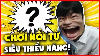 [NỐI TỪ #1] CƯỜI GỚT NƯỚC MẮT KHI XEM EM HIẾU THIỂU NĂNG CHƠI GAME NỐI TỪ !!!