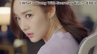 What's Wrong With Secretary Kim? EP6 : คดีพลิก