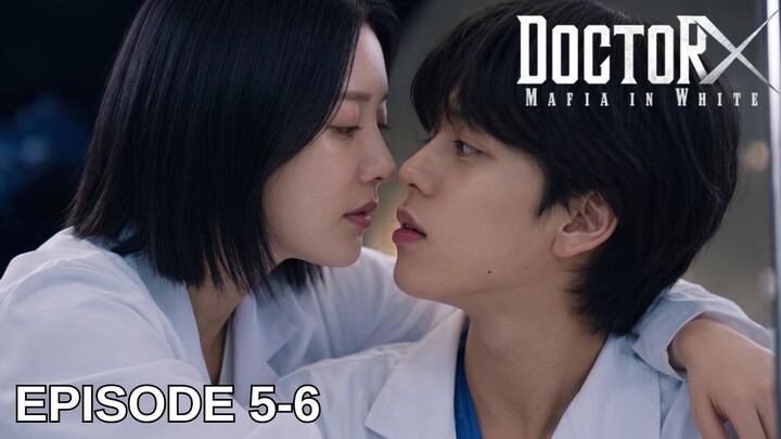 Doctor X Mafia in White Episode 5-6 Subtitle Bahasa Indonesia