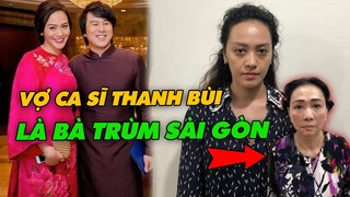 Trương Huệ Vân Vợ Ca SĨ Thanh Bùi Gia Thế Khủng Thế Nào?