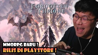 MMORPG BARU NIH ! Forgotten Throne MMORPG CBT Gameplay MOBILE