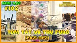 GVlog 102 | TÓM TẮT LỊCH SỬ VŨ TRỤ PUBG (1965-2051) ! Nam Art