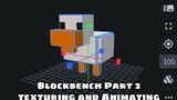 Blockbench Part 2 | Texturing and Animating | Simple Tutorial