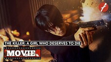 (Sub Indo) The Killer : A Girl Who Deserves To Die - MOVIE (2022)