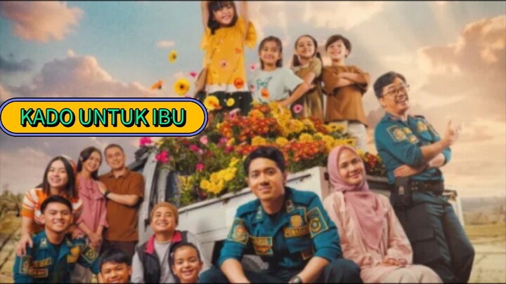 KADO UNTUK IBU (2026) - FILM INDONESIA TERBARU
