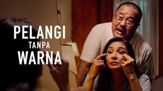 Pelangi Tanpa Warna — Full Movie (2022) Rano Karno, Maudy Koesnaedi