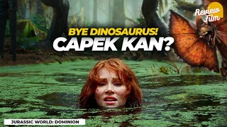 BYE DINOSAURUS❗️| Review JURASSIC WORLD DOMINION (2022)