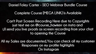 Daniel Foley Carter Course SEO Webinar Bundle Course download