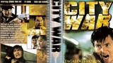 CITY WAR * 1988 , ACTION CRIME CHINESE MOVIE ' TAGALOG VERSION