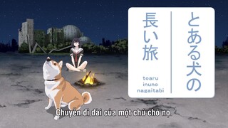 Ngày Tận Thế Với Chú Chó Shiba Của Tôi EP 55 [Sub Việt]