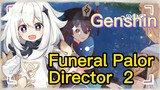 Funeral Palor Director 2
