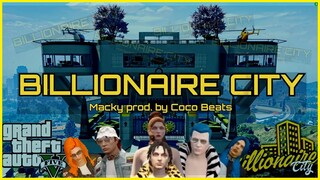 BILLIONAIRE CITY - Official Audio | by Macky (Original Composed) prod. by Coco Beats