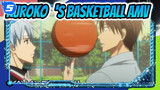 Serial Kuroko‘s Basketball (Lagu Karakter) | AMV_H5
