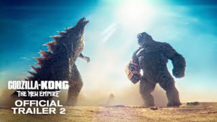 Film Trailer|Godzilla x Kong: The New Empire