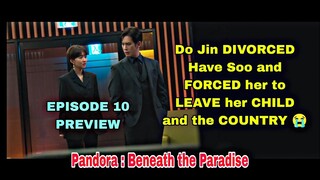 WORST BETRAYAL | Pandora: Beneath the Paradise, Epi 10| Lee Ji Ah , Lee Sang yoon