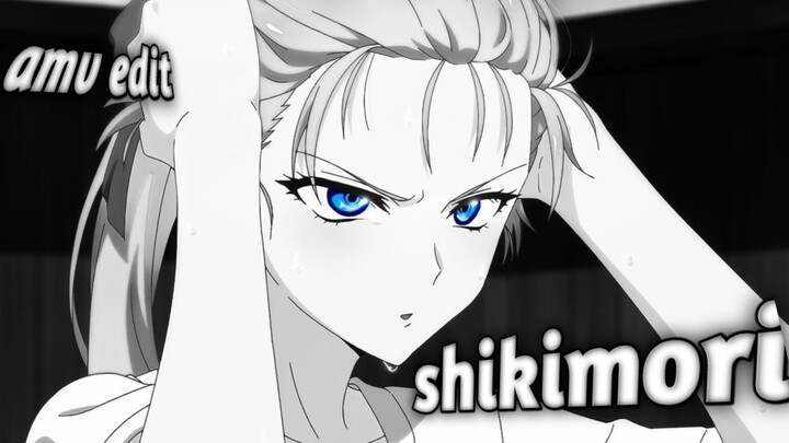 Kawaii dake ja Nai Shikimori-san - [AMV Edit]