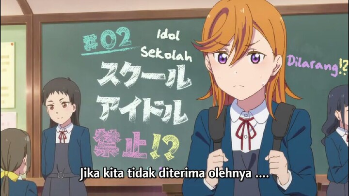 Love Live! SuperStar!! Eps 2 Sub Indonesia