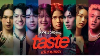 Taste 2025 Ep 1