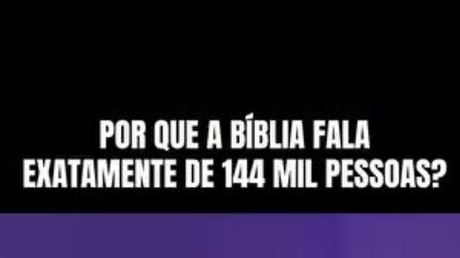 os 144mil na biblia