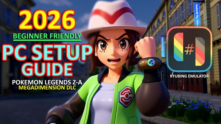 2026 ONLY PC SETUP Guide for Beginners for Playing Pokémon Legends Z-A with ALL MODs & DLC