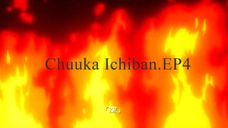 Chuuka Ichiban.EP4