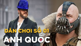 TOM HARDY: Từ GÃ NGHIỆN tới NGÔI SAO HÀNG ĐẦU HOLLYWOOD