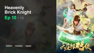 Heavenly Brick Knight Episode 10 Subtitle Indonesia