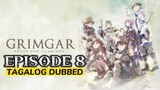 Grimgar of Fantasy and Ash S1 Episode 8 Tagalog
