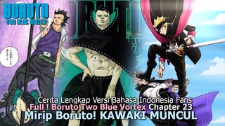 CERITA LENGKAP BORUTO TWO BLUE VORTEX CHAPTER 23 VERSI BAHASA INDONESIA TERBARU TERCEPAT
