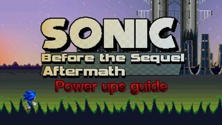 Sonic Before the Sequel Aftermath: Power ups guide