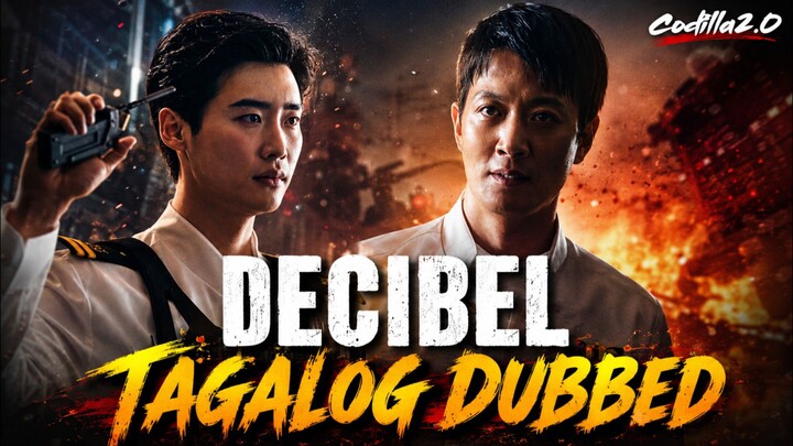 Decibel 2022 Full Movie Tagalog Dubbed HD