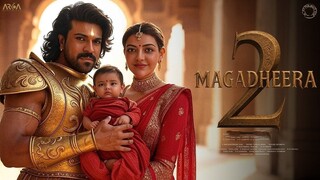 MAGADHEERA 2 - Full Movie 2025 _ Ram Charan _ Kajal Aggarwal _ S. S. Rajamouli _