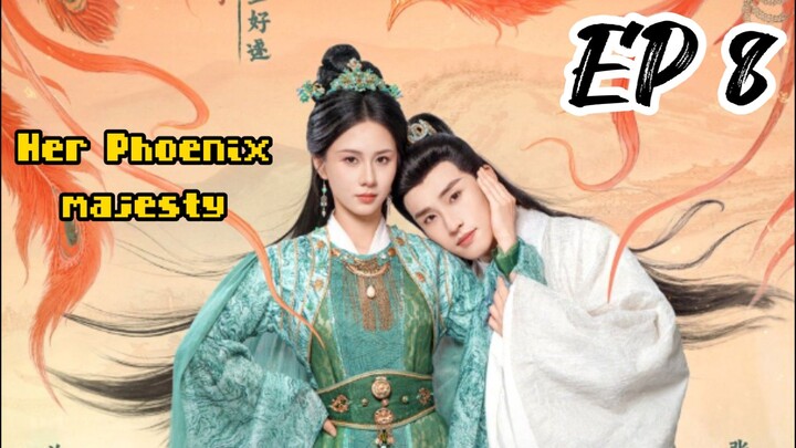 [ENG] EP 8 Her Phoenix majesty