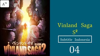 Vinland Saga Season 2|Eps.04 (Subtitle Indonesia)720p