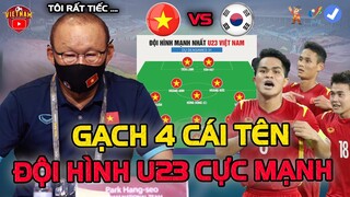 U23 Vừa Họp Báo Xong, HLV Park Báo Tin Giật Mình Về Nhân Sự, Gạch 4 Cái Tên Đấu u20 Hàn Quốc