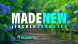 Made New - Lincoln Brewster [With Lyrics]
