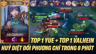 HUỶ DIỆT! TOP 1 YUE + TOP 1 VALHIEN CHỈ CẦN 8 PHÚT ĐỂ CÓ 1 SAO TRÊN RANK CHIẾN TƯỚNG