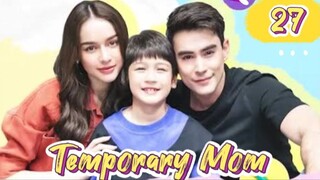 🇹🇭 Temporary Mom - Episode 27 [Eng Sub]