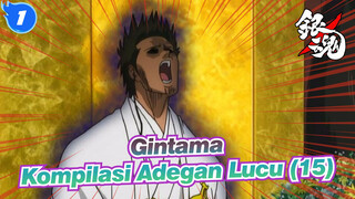 [Gintama] Kompilasi Adegan Lucu (15)_1