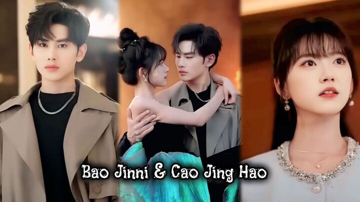 { Bao Jinni & Cao Jing Hao }" Terlahir kembali, keluarga dan CEO bisa dengar suara hatiku "