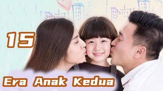 Era Anak Kedua 15丨Second Child Time 15 Rekomendasi Drama