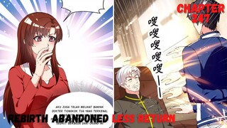 Rebirth Abandoned Less Return chapter 247 Emejing sekali