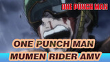 One Punch Man Mumen Rider AMV