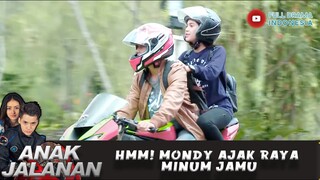 HMM! MONDY AJAK RAYA MINUM JAMU - ANAK JALANAN 672