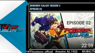 BOBOIBOY GALAXY SEASON 02 EPISODE 02 FULL PART