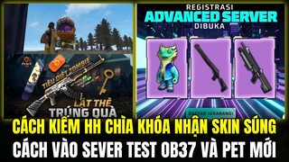 Cách Kiếm Nhiều Huy Hiệu Chìa Khóa Nhận Skin Súng Free, Cách Vào Sever Test OB37 Cực Dễ | Free Fire