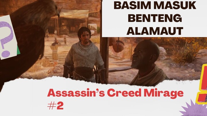 Assassin’s Creed Mirage | Episode 2: Basim Memasuki Benteng Alamut #Assassin'sCreed