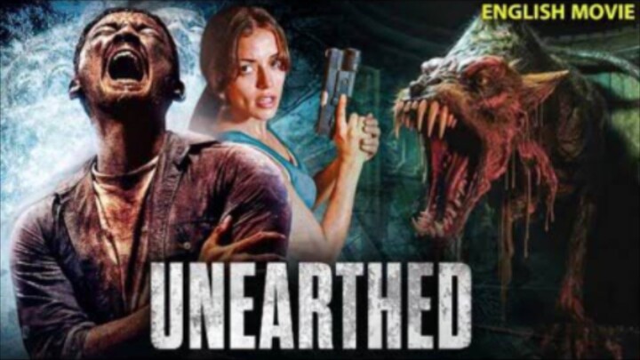 UNEARTHED [HOLLYWOOD ENGLISH MOVIE]